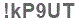 The text to enter in the texbox below is: !kP9UT