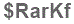 The text to enter in the texbox below is: $RarKf