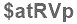 The text to enter in the texbox below is: $atRVp