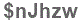 The text to enter in the texbox below is: $nJhzw