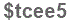 The text to enter in the texbox below is: $tcee5