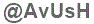 The text to enter in the texbox below is: @AvUsH