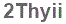 The text to enter in the texbox below is: 2Thyii