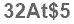 The text to enter in the texbox below is: 32At$5