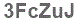 The text to enter in the texbox below is: 3FcZuJ