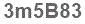The text to enter in the texbox below is: 3m5B83