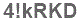 The text to enter in the texbox below is: 4!kRKD