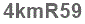 The text to enter in the texbox below is: 4kmR59