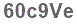 The text to enter in the texbox below is: 60c9Ve