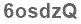 The text to enter in the texbox below is: 6osdzQ