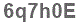 The text to enter in the texbox below is: 6q7h0E