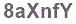The text to enter in the texbox below is: 8aXnfY