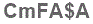The text to enter in the texbox below is: CmFA$A