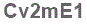 The text to enter in the texbox below is: Cv2mE1