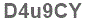 The text to enter in the texbox below is: D4u9CY