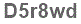 The text to enter in the texbox below is: D5r8wd