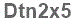 The text to enter in the texbox below is: Dtn2x5