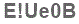The text to enter in the texbox below is: E!Ue0B