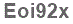 The text to enter in the texbox below is: Eoi92x