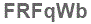 The text to enter in the texbox below is: FRFqWb