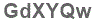 The text to enter in the texbox below is: GdXYQw