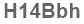The text to enter in the texbox below is: H14Bbh