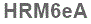 The text to enter in the texbox below is: HRM6eA