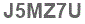 The text to enter in the texbox below is: J5MZ7U