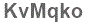 The text to enter in the texbox below is: KvMqko