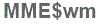 The text to enter in the texbox below is: MME$wm