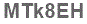 The text to enter in the texbox below is: MTk8EH