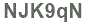 The text to enter in the texbox below is: NJK9qN