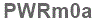 The text to enter in the texbox below is: PWRm0a