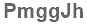 The text to enter in the texbox below is: PmggJh