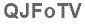 The text to enter in the texbox below is: QJFoTV
