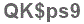 The text to enter in the texbox below is: QK$ps9