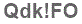 The text to enter in the texbox below is: Qdk!FO