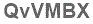 The text to enter in the texbox below is: QvVMBX