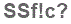 The text to enter in the texbox below is: SSf!c?
