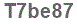 The text to enter in the texbox below is: T7be87
