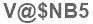 The text to enter in the texbox below is: V@$NB5