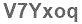 The text to enter in the texbox below is: V7Yxoq