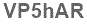 The text to enter in the texbox below is: VP5hAR