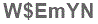 The text to enter in the texbox below is: W$EmYN