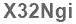The text to enter in the texbox below is: X32Ngi
