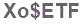 The text to enter in the texbox below is: Xo$ETF