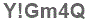 The text to enter in the texbox below is: Y!Gm4Q