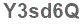 The text to enter in the texbox below is: Y3sd6Q