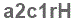 The text to enter in the texbox below is: a2c1rH