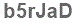 The text to enter in the texbox below is: b5rJaD